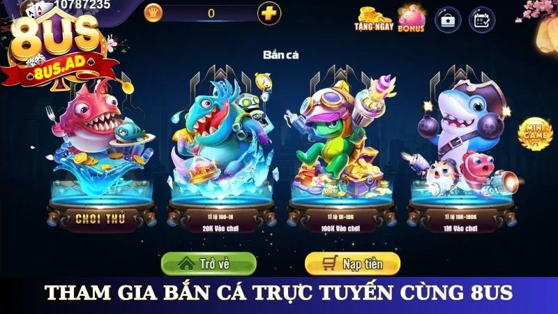 Tham gia bắn cá trực tuyến cùng 8Us